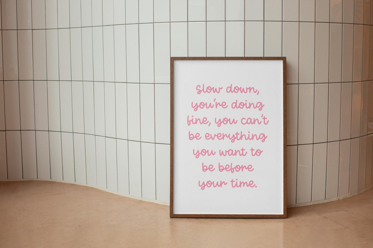 Slow Down You're Doing Fine Girly Print | Girls Motivational Quote Print, Pink Home Decor, Wall Art Poster, Inspirational Self Worth Quotes