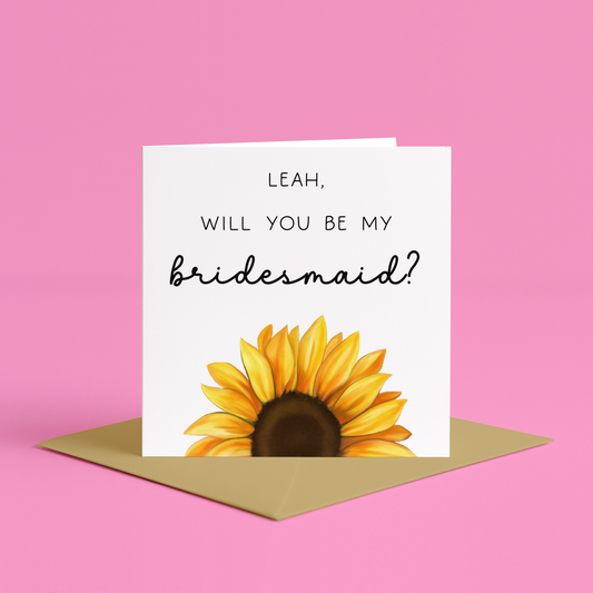 Personalised Sunflower Bridesmaid Proposal Card, Bridesmaid Proposal Card with Name On Floral, Personal Name Card for Bridesmaid Box, Will You Be My Bridesmaid Card, Bridesmaid Proposal Card, Personalised Bridesmaid Card, Wedding Party Card, Floral Bridesmaid Card