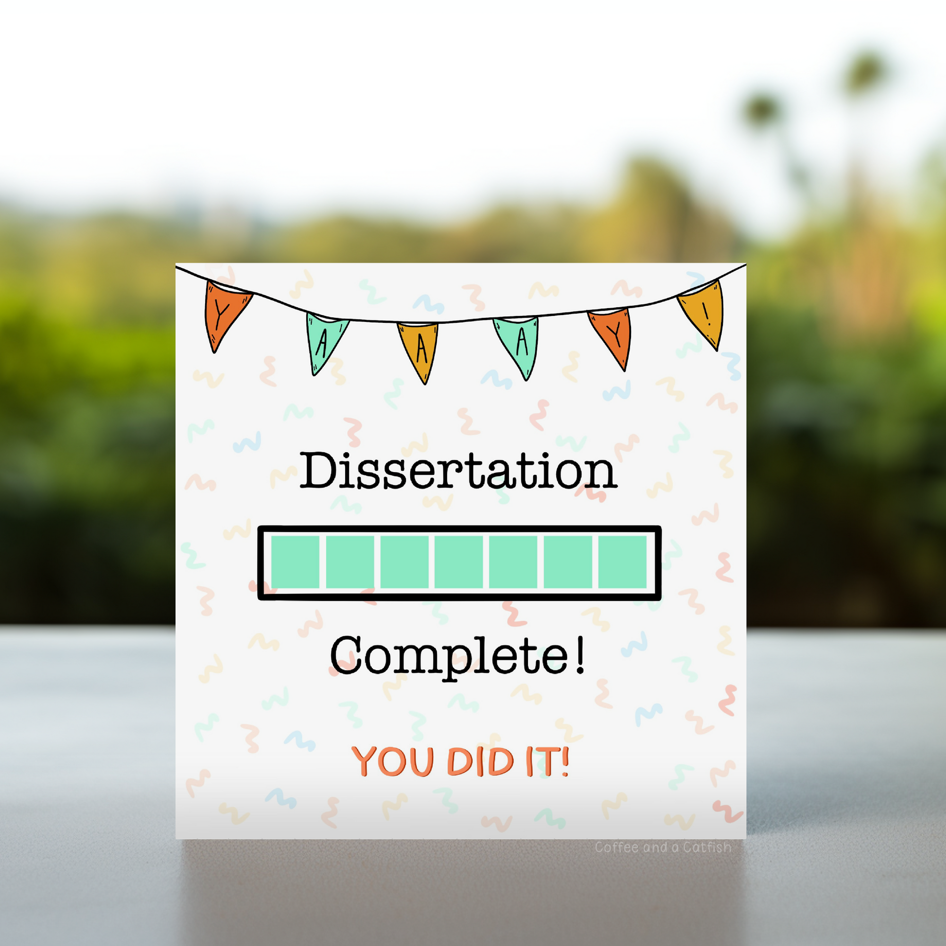 Dissertation Complete Card | Dissertation congratulations, thesis complete, well done on your thesis, thesis card, uni graduation card, university graduation card, end of uni card, end of university card, finished university, finished uni card