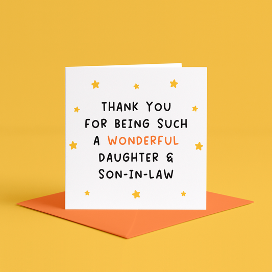 Thank you daughter and son-in-law card, heartfelt thank you card, appreciation card for daughter, card for son-in-law, thank you family card, thank you for being wonderful daughter and son-in-law, wedding thank you card, in-law appreciation card, card from mum and dad, sweet card for married couple, thoughtful thank you note, son-in-law message card, daughter gratitude card, card for loving family, card for daughter’s marriage, son-in-law love card, thank you for being amazing card for son wife