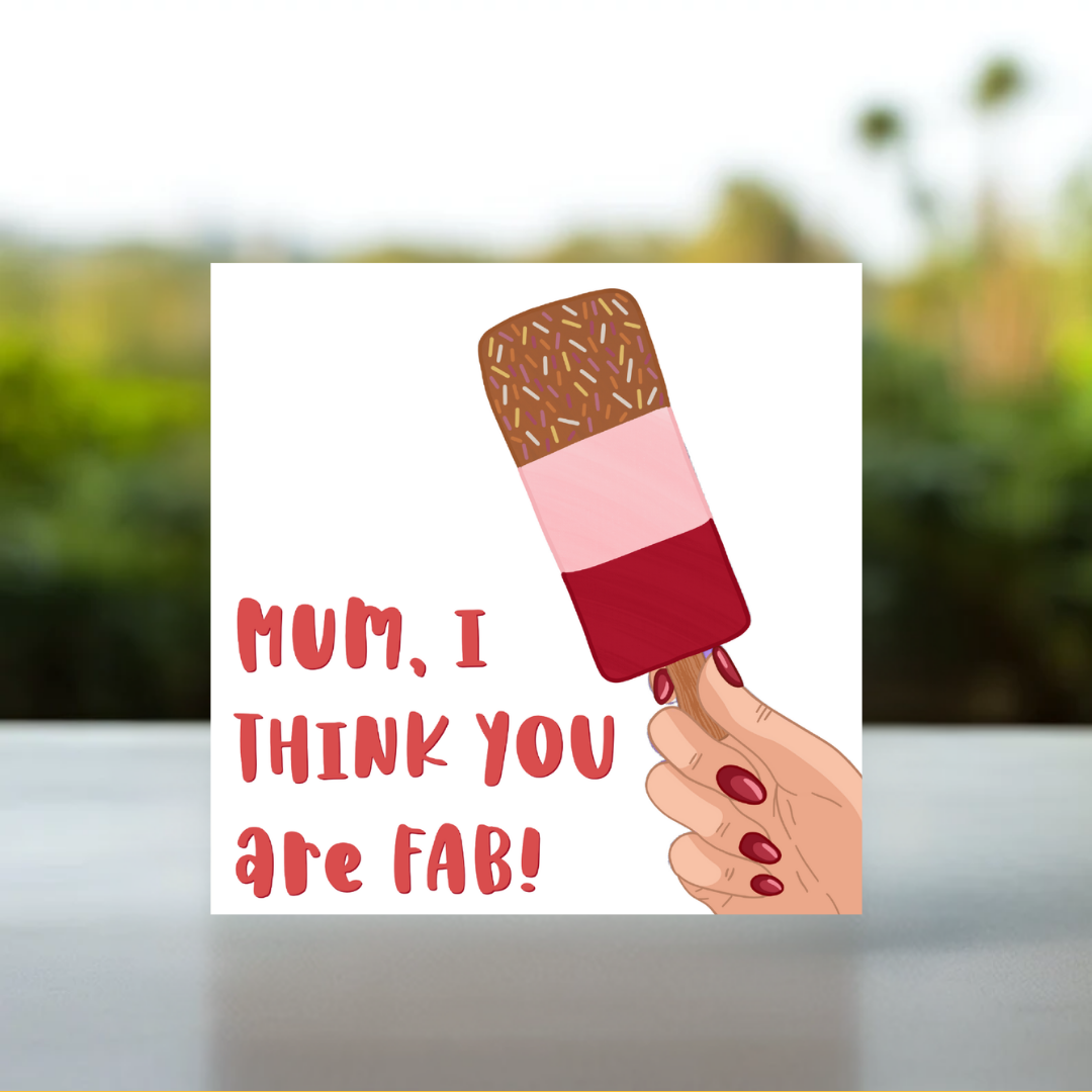 Birthday Card For Mum, Mum Birthday Card, Fabulous Mum Birthday Card, Birthday Card For Mum, Mummy Birthday Gift For Her, Fab Mum Card, Fab Mum | Mother's Day Card | Funny | Cute | Greeting Card | Mum | Mother | Mummy | Birthday Card | Card for Mum | Ice Cream Card, You are a fab Mum, Mother's Day card, Birthday card for Mum, fab ice lolly card, Mother's Day card for Mum, fab mum card, A6 300gsm card