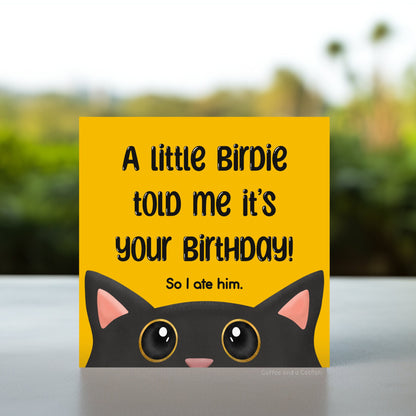 A Birdie Told Me Birthday Card | I Heard It Was Your Birthday, Black Cat Birthday Card, Cat Lover Funny Grumpy Cat Themed Birthday Card