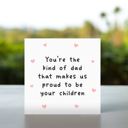 Proud to be your child card for dad | Father’s Day card from your children, non-binary proud of you Father’s Day card, proud of dad card