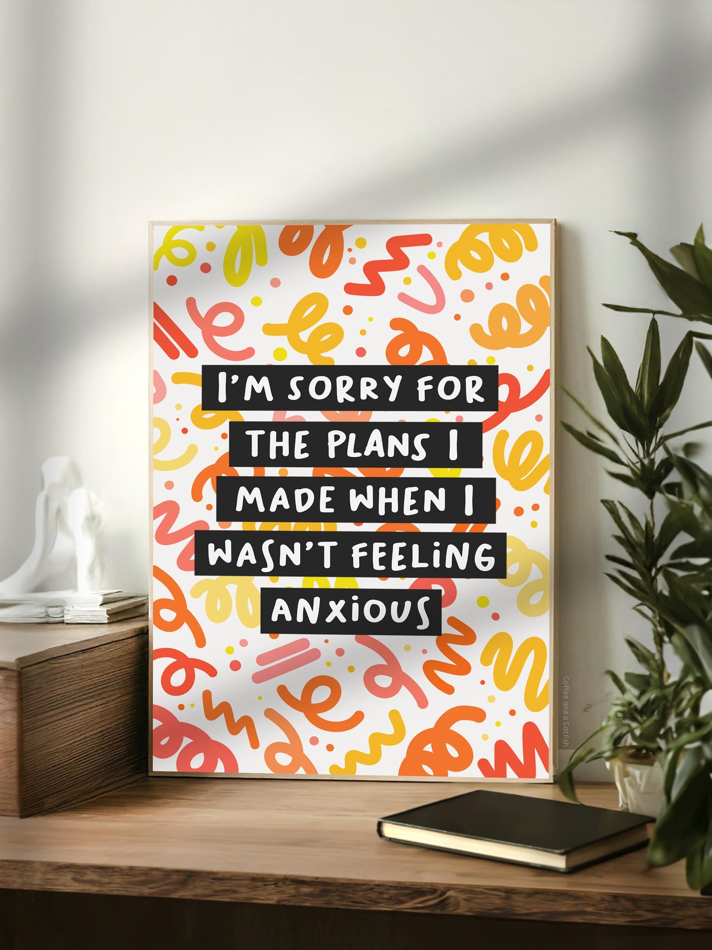 Sorry for the Plans Print | Funny anxiety print, funny mental health print, anxiety meme gifts, funny anxiety gifts, feeling anxious prints