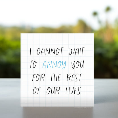 Can’t Wait To Annoy You Forever Card | Funny Anniversary Cards, Cheeky Boyfriend Card, Funny Boyfriend Anniversary Card, Love You Forever