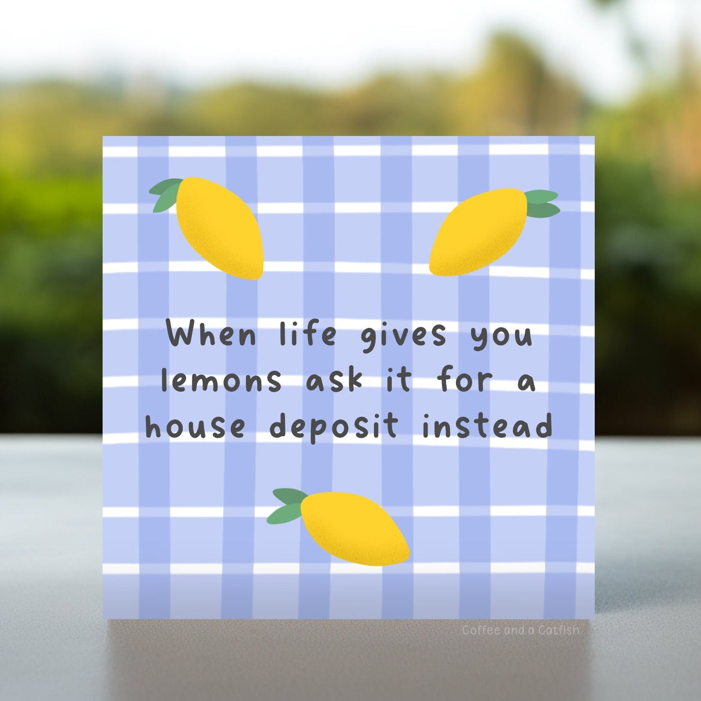 When life gives you lemons funny greeting card | funny birthday card for friend, funny cheer up card, funny mortgage cards, money joke card