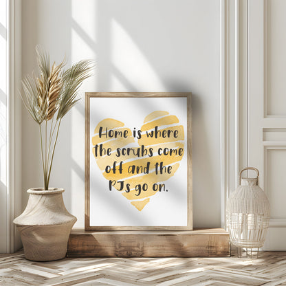 Home Is Where | Nursing Prints, Peds Nurse Gifts, Doctor gift, Thank you nurse gifts, thank you doctor gifts, Medical gifts, medical prints