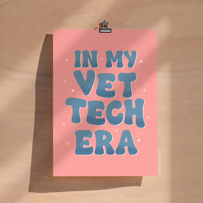 In My Vet Tech Era | Vet Nurse Print, Veterinary Technician Gift, Vet Tech Gifts, Vet Tech Print, Print for Vet Tech, Licensed Vet Tech Gift