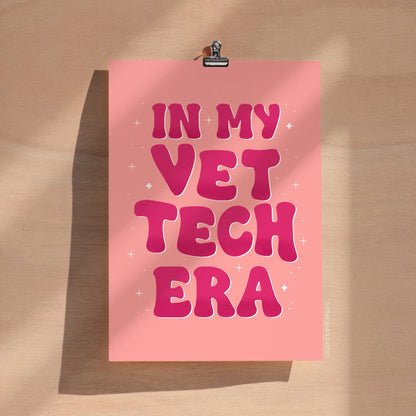 In My Vet Tech Era | Vet Nurse Print, Veterinary Technician Gift, Vet Tech Gifts, Vet Tech Print, Print for Vet Tech, gift for vet tech week