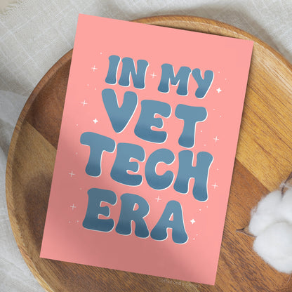In My Vet Tech Era | Vet Nurse Print, Veterinary Technician Gift, Vet Tech Gifts, Vet Tech Print, Print for Vet Tech, Licensed Vet Tech Gift