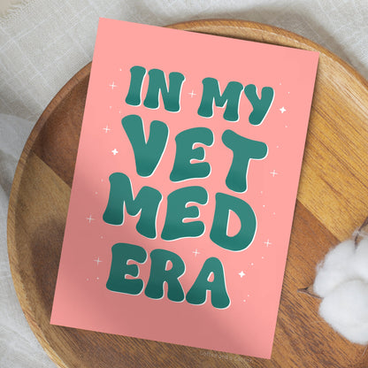In My Vet Med Era Print | Vet Med Print, Veterinary Gift, Vet Gifts, Vet Print, Print for Vet Clinic, Veterinary Prints for Vet Practice