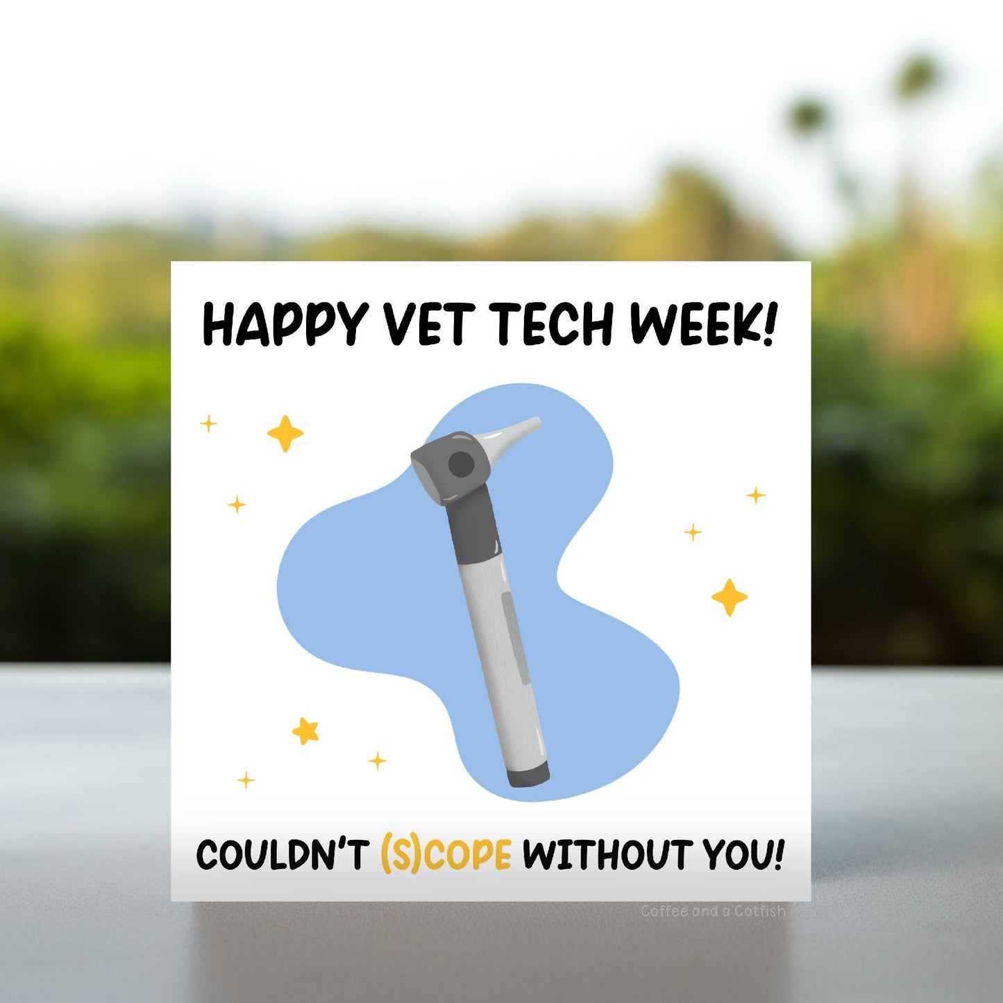 Couldn't Scope Without You | Vet Tech Week, Funny Vet Tech Week Cards, Cards for Vet Tech Week 2026, Veterinary Technician Week, Vet Techs