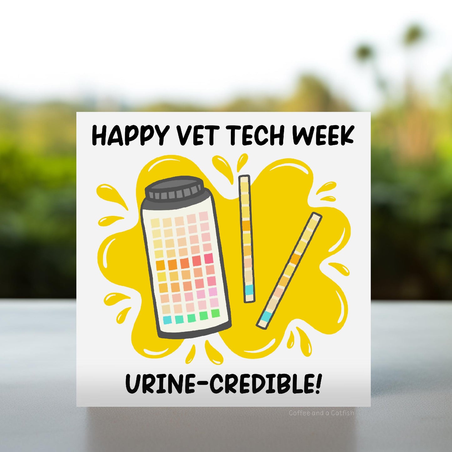 Happy Vet Tech Week Card | Urine-credible Vet Tech Card, Card for Vet Tech Week, Veterinary Technician Week, Vet Tech Appreciation Week Card