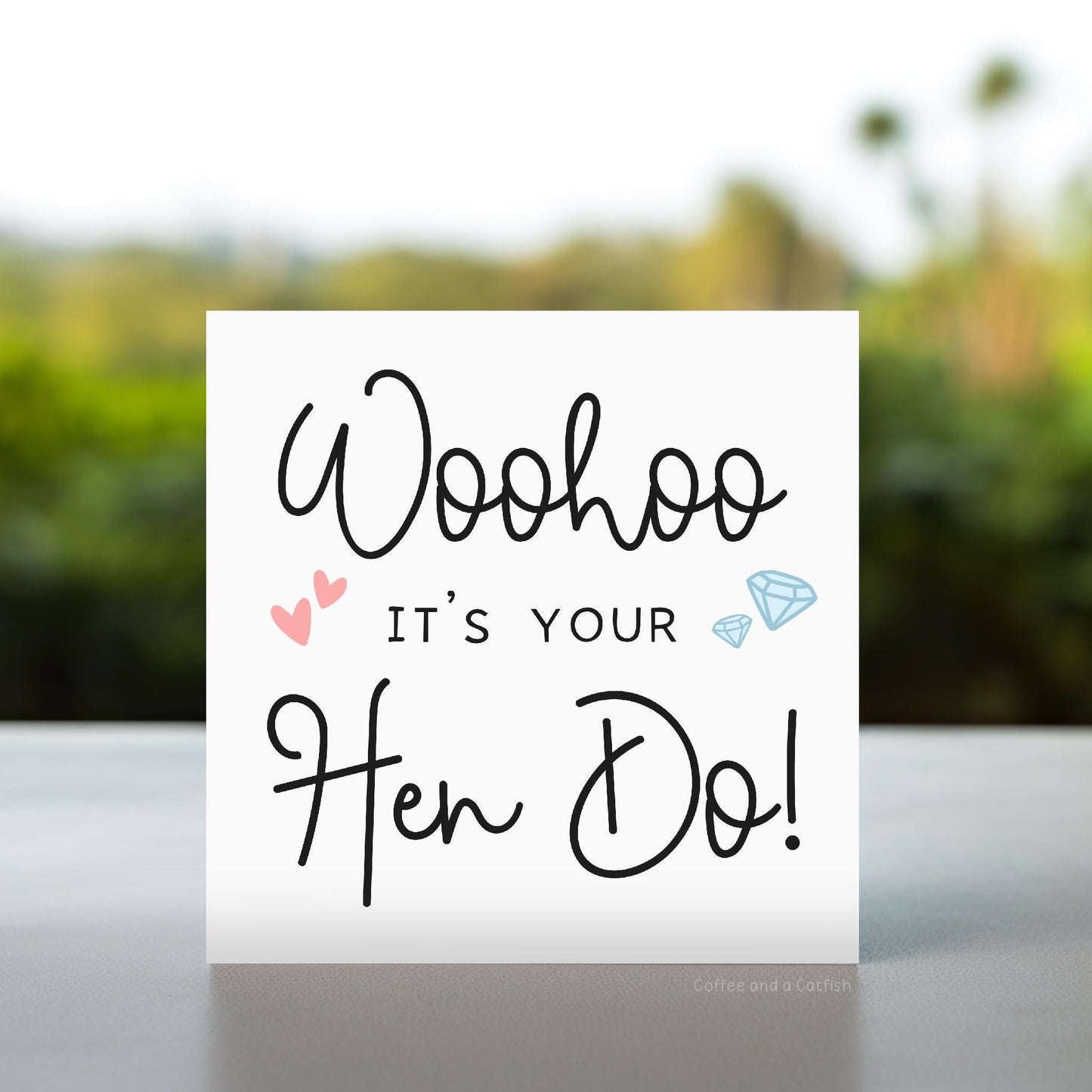 Woohoo It's Your Hen Do Card | Happy Hen Do Card, Hen Party Card for Bride-to-be, Happy Hen Night Card, to the hen card, it's your hen party