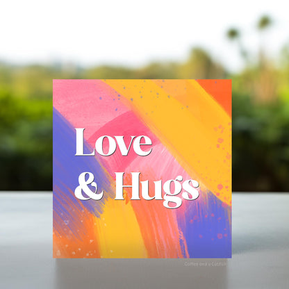 Abstract Love & Hugs Card | Sending Love and Hugs Card, Sending Hugs, Sending Love, Thinking of You, Cheer Up Card, Colourful Sympathy Card