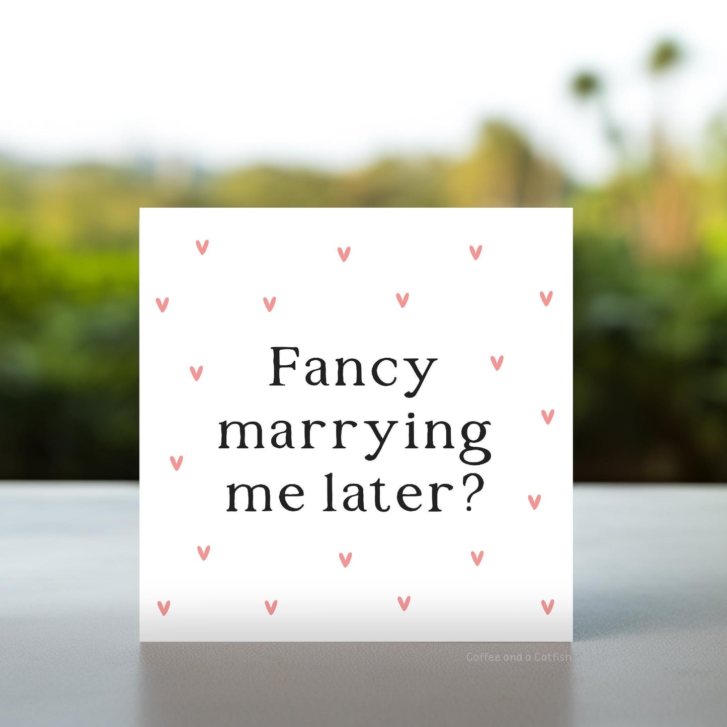 Fancy Marrying Me Later Card | Card for Fiancee on Our Wedding Day, Fancy Getting Married Later Card For Groom, For Bride before The Wedding