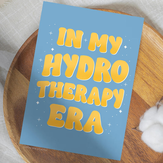 In My Hydrotherapy Era Print | Hydrotherapist Print, Hydrotherapist Gifts, Hydro Gifts, For Hydrotherapist (Blue/Yellow)