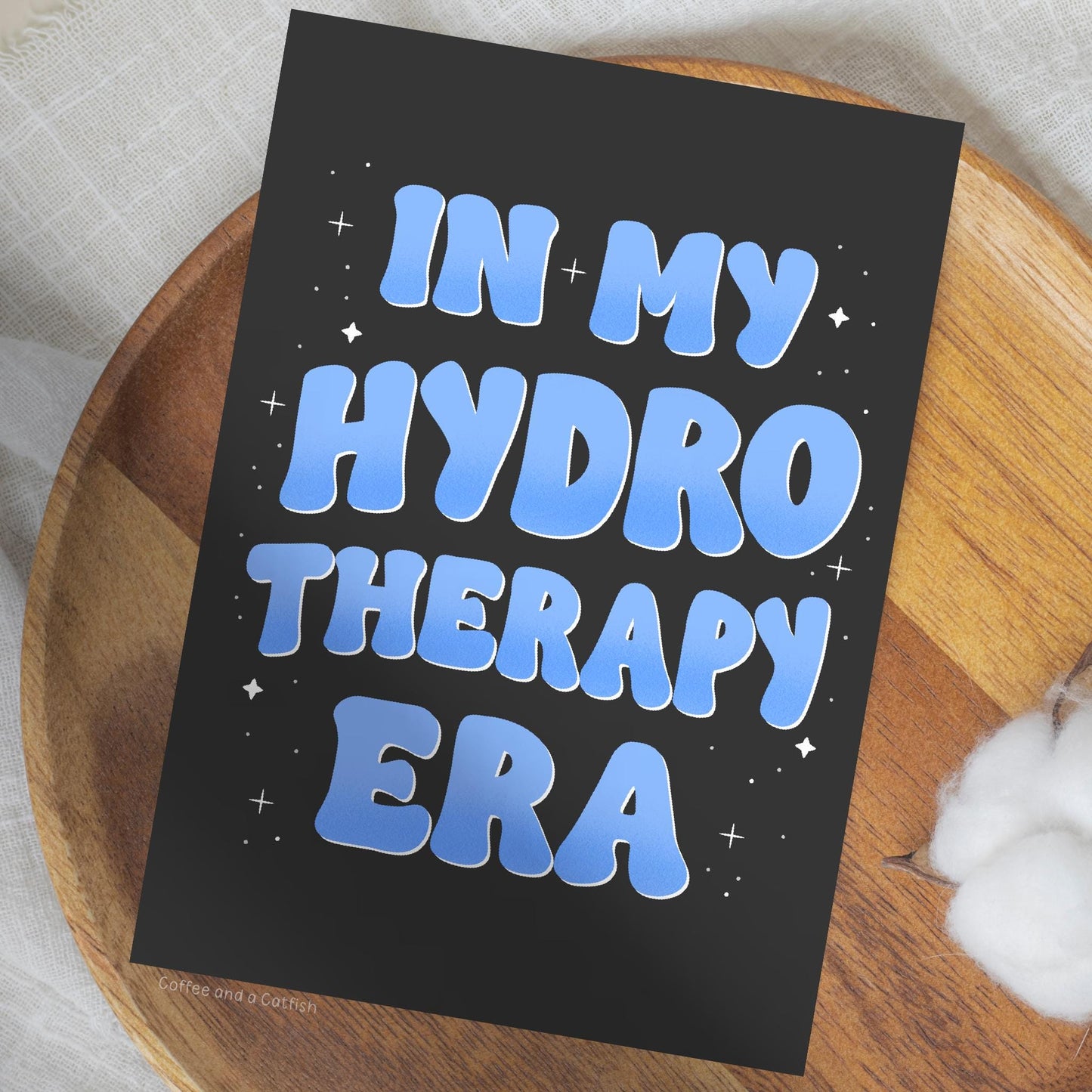 In My Hydrotherapy Era Print | Hydrotherapist Print, Hydrotherapist Gifts, Hydro Gifts, For Hydrotherapist (Black/Blue)