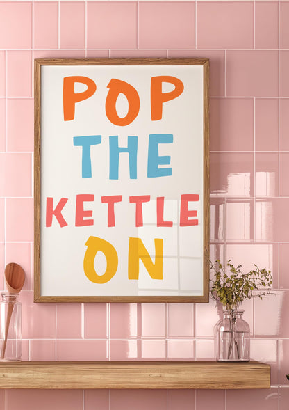 Pop The Kettle On Kitchen Print | Colorful Kitchen Prints, Quirky Bold Kitchen Print, Abstract Kitchen Wall Art, Bold Rainbow Kitchen Art