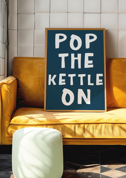 Pop The Kettle On Retro Kitchen Print | Blue and White Kitchen Print, Blue Kitchen Print, Coffee Lover Poster, Tea Lover Print, Navy Kitchen