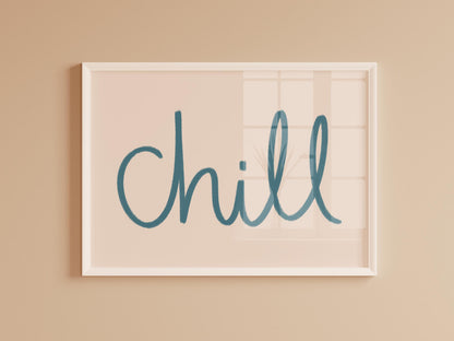 Chill Blue Bedroom Wall Art Print | Cosy Blue Living Room Prints, Blue Bedroom Wall Art, Aesthetic Chill Blue Print, Blue Calligraphy Print