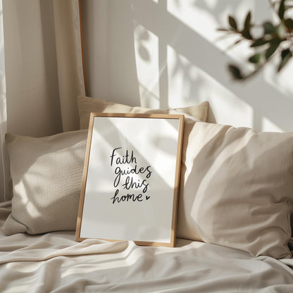 Faith Guides This Home | Modern Calligraphy Wall Art, Handwritten Quote Print, Calligraphy Wall Art, Living Room Prints, Black and White Art