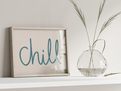 Chill Blue Bedroom Wall Art Print | Cosy Blue Living Room Prints, Blue Bedroom Wall Art, Aesthetic Chill Blue Print, Blue Calligraphy Print
