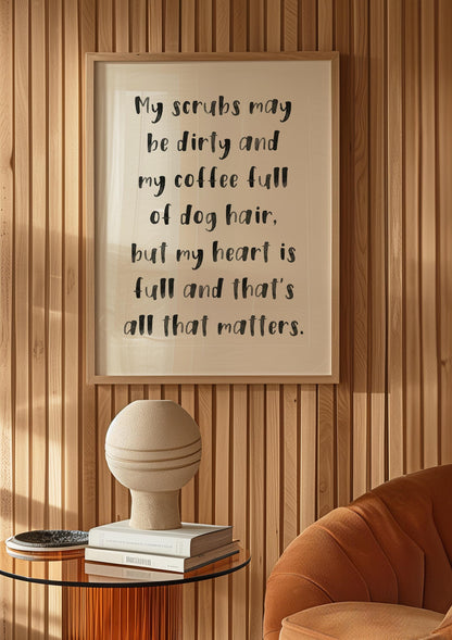 Dirty Scrubs Full Heart | Vet Nurse Print, Vet Med gift ideas, Gift for vet nurse, for student vet nurse, vet nurse gift, vet nursing gifts