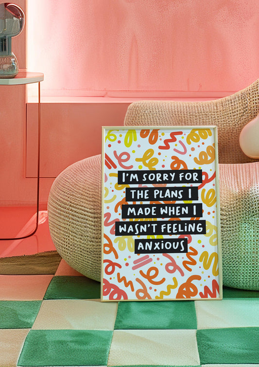 Sorry for the Plans Print | Funny anxiety print, funny mental health print, anxiety meme gifts, funny anxiety gifts, feeling anxious prints