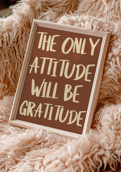 Gratitude Attitude Wall Art Print | Warm Brown Typography Print, Motivational Wall Art, A4 Neutral Quote Prints, Brown Living Room Prints