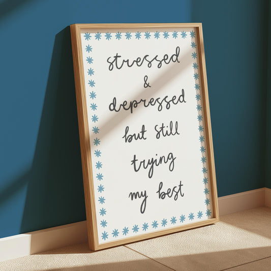 Trying My Best Funny Funny Wall Print | Mental Health Prints, Motivational Prints, Trendy Office Print, Funny Anxiety Prints for Office