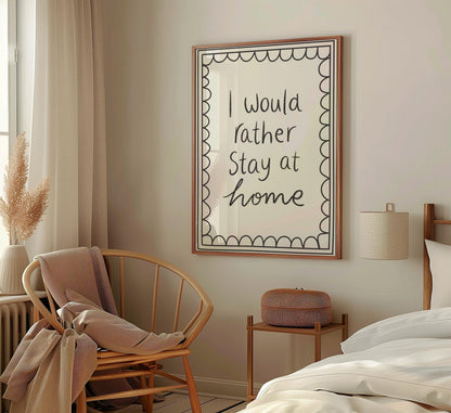 I would rather stay home print | Cute bedroom prints, boho living room prints, aesthetic boho prints, introvert wall art, bohemian wall art