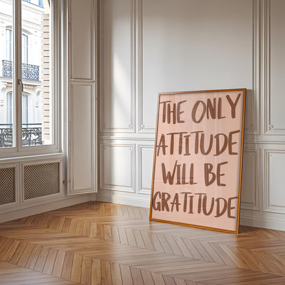 Gratitude Attitude Wall Art Print | Neutral Brown Typography Print, Motivational Wall Art, A4 Brown and Beige Quote Prints, Positive Prints