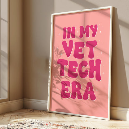 In My Vet Tech Era | Vet Nurse Print, Veterinary Technician Gift, Vet Tech Gifts, Vet Tech Print, Print for Vet Tech, gift for vet tech week