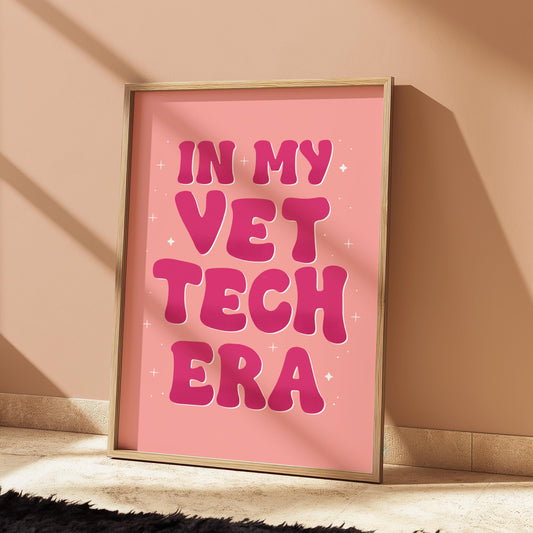 In My Vet Tech Era | Vet Nurse Print, Veterinary Technician Gift, Vet Tech Gifts, Vet Tech Print, Print for Vet Tech, gift for vet tech week