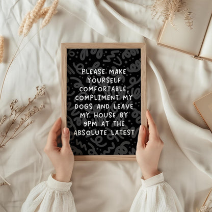 Compliment my Dogs & Leave by 9pm | Funny anxiety print, black and white typography, introvert art print, introvert dog mum dog dad prints