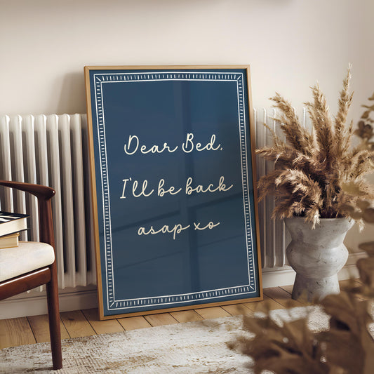Dear Bed Be Back Soon Print | Navy Bedroom Print, Navy Blue Dear Bed I Miss You Print, Navy Poster for Above Bed, Blue Love To Sleep Print