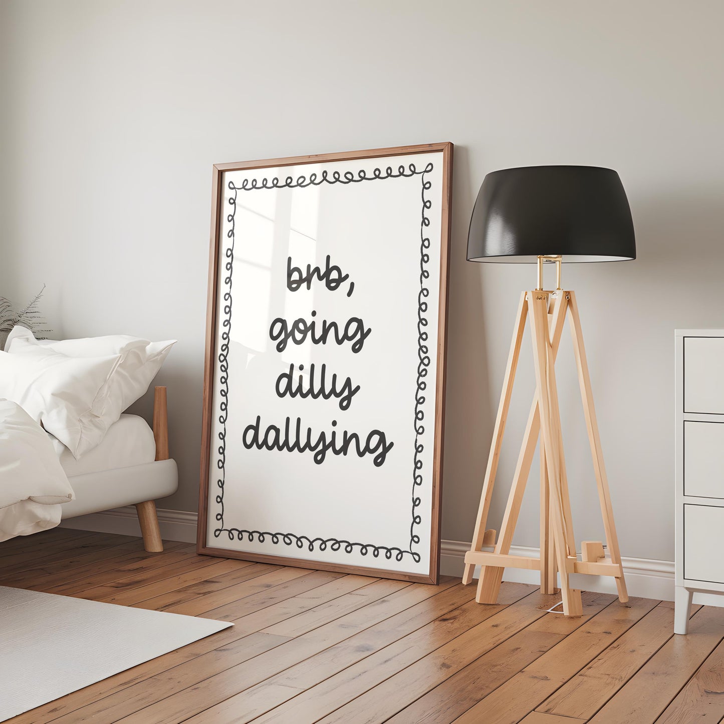 brb going dilly dallying print | Forever Dilly Dallying Art Print, Busy Dilly Dallying Print, Quirky Quote Poster, Funny Typography Poster