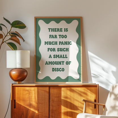 Too Much Panic Not Enough Disco | Green Retro Prints, Funny Green Prints, Funny Anxiety Prints, Funny ADHD Print, Panic Quote Funny Prints