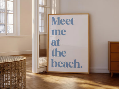 Meet Me At The Beach Print | Blue Ocean Print, Beach Wall Art, Dusky Blue Print, Beach House Wall Art Print, Girly Beach Prints, Surf Print