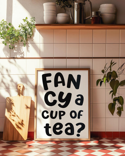 Fancy a Cup of Tea Print | Black and White Kitchen Prints, Monochrome Kitchen Print, Pop The Kettle On Print, Black White Cuppa Wall Art