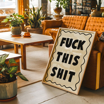 Sweary Wall Art Print | Fuck This Wall Art, F This Print, Funny Rude Print, Rude Swearing Print, Cussing Prints, Cursing Prints, Wall Art