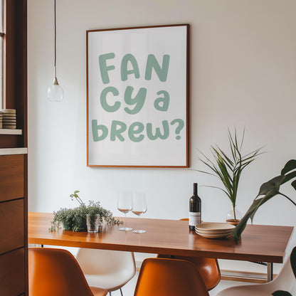Fancy a Brew Print | Sage Green Kitchen Prints, Green Kitchen Quote, Quirky Fun Colourful Wall Art, Cuppa Drink Trendy Gift, Kettle On Print