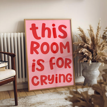 This Room Is For Crying Print | The Crying Room Print, Crying Room Door Sign, Funny Bedroom Prints, Red and Pink Bedroom Print, Girly Print