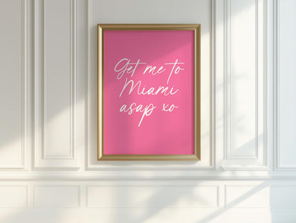 Get Me To Miami Asap Pink And White Print | Pink Miami travel poster, girly travel art, preppy room decor, teen girl poster, dorm wall art