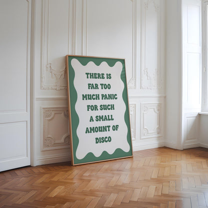 Too Much Panic Not Enough Disco | Green Retro Prints, Funny Green Prints, Funny Anxiety Prints, Funny ADHD Print, Panic Quote Funny Prints
