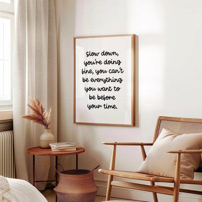 Slow Down You're Doing Fine Black and White Lyric Art | Classic Lyric Print, Motivation for Office Wall, Simple Office Wall Art Quote A3 A4