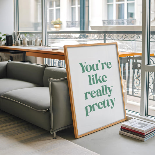 You're Like Really Pretty Print | You're Really Pretty Green Bathroom Print, Girly Bathroom Print, Mean Girls Quote Print, Green Bedroom Art