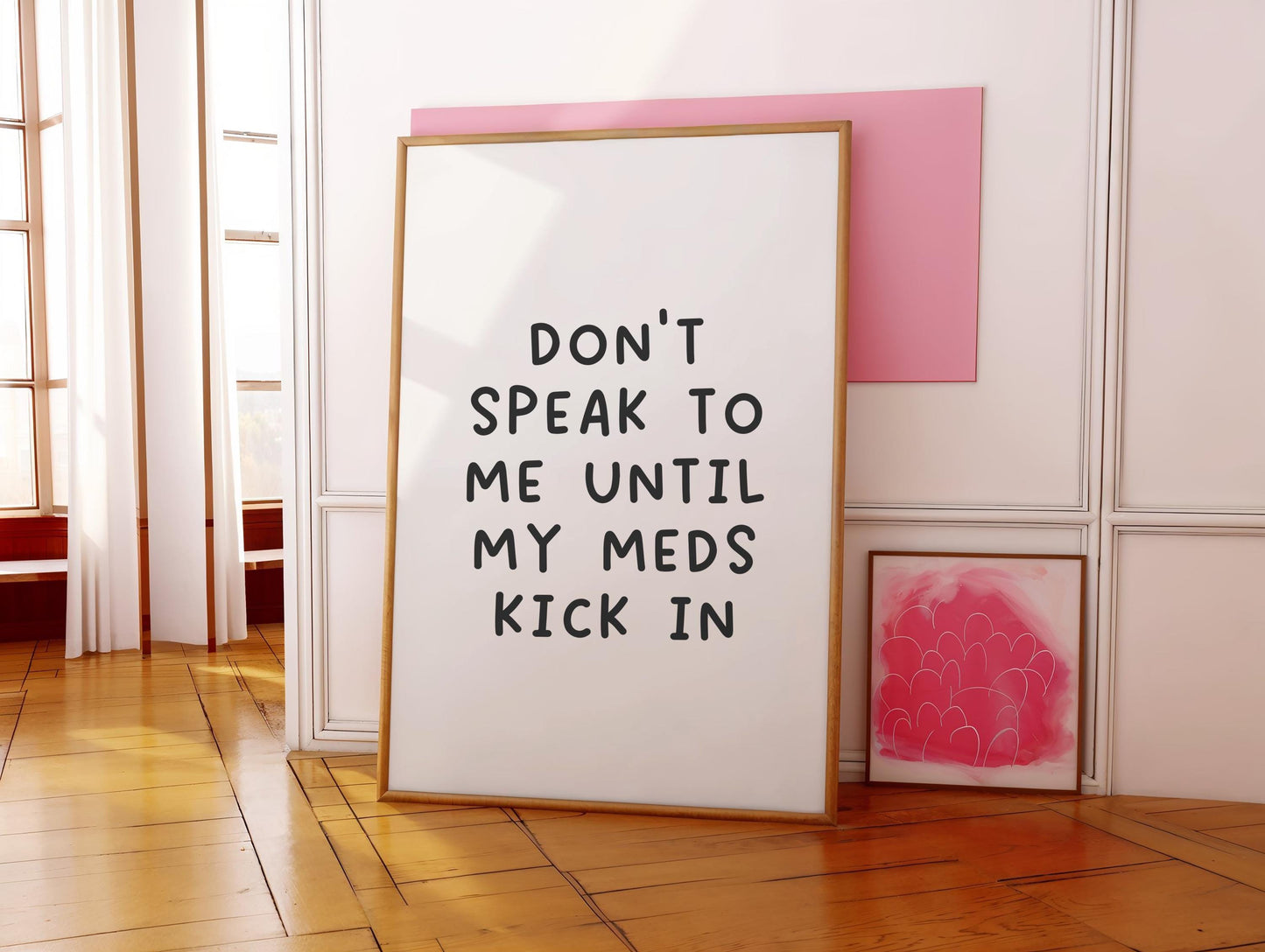 Don't Speak To Me Until My Meds Kick In Print | Funny medication prints, funny quotes, Mental Health Gift, Funny Mental Health Quote Print