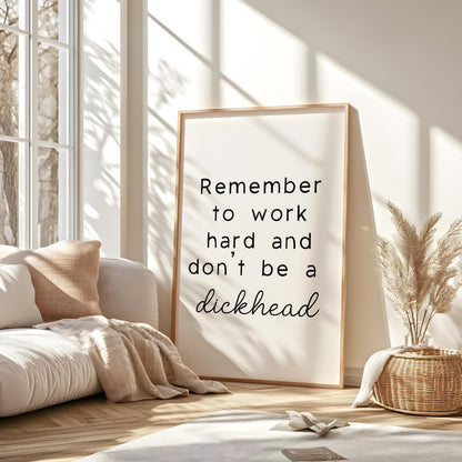 Funny Work Motivation Print | Don't Be a Dickhead Print, Sweary Wall Art, Funny Swearing Prints, Rude Motivation Print, Keep Fucking Going
